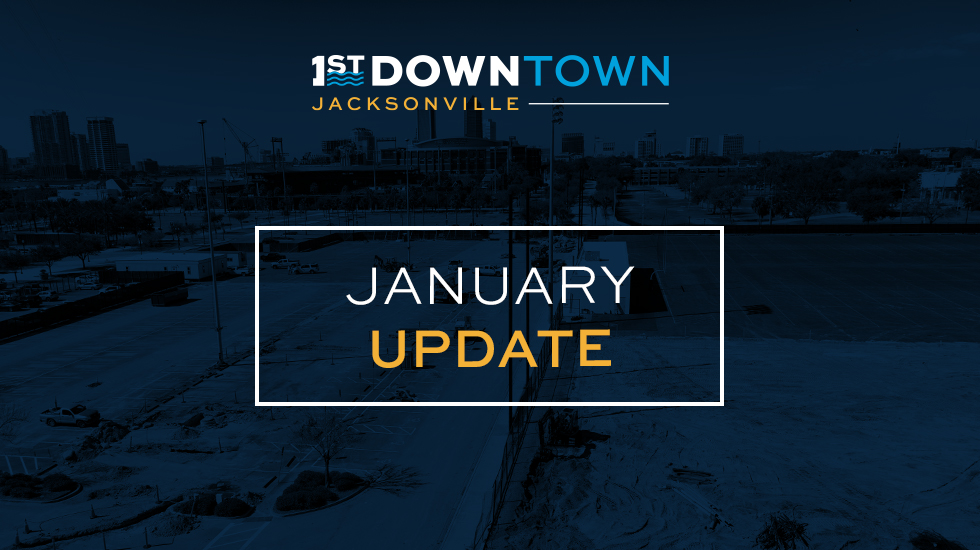 1st DownTown January Update