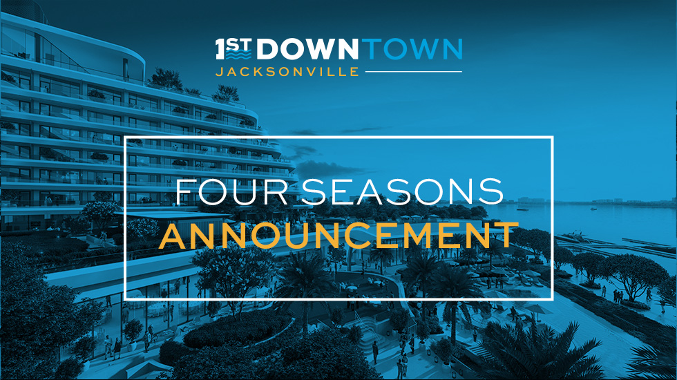 Four Seasons Partners with Shahid Khan to Build New Hotel and Private Residences in First Phase of Visionary Development in Downtown Jacksonville, Florida